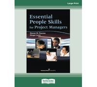 Essential People Skills for Project Managers: [large print edition]
