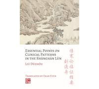 Essential Points on Clinical Patterns in the Shānghán Lùn