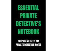 Essential Private Detective’s Notebook