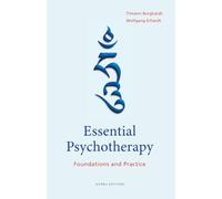 Essential Psychotherapy: Foundations and Practice