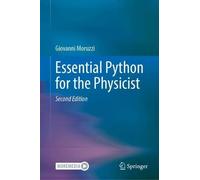 Essential Python for the Physicist