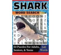 Essential Shark Word Search Puzzle Book: Word Searches with Easy to Read Print about Sharks, Shark Types, Shark Facts, Shark Trivia, | 6x9 inches, 120 ... for Vacations, Holidays and Free Time.