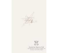 Essential Sketch Pad: Sketchbook for Drawing, Doodling, Art Practice, and Creative Ideas