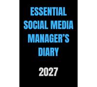 Essential Social Media Manager’s Diary 2027