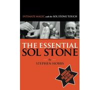 Essential Sol Stone: Intimate Magic with the Sol Stone Touch