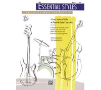 Essential Styles For The Drummer And Bassist: Book Two