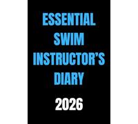 Essential Swim Instructor’s Diary 2026