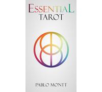 Essential tarot. Ediz. multilingue - Montt Pablo