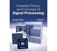 Essential Theory and Concepts of Signal Processing: Volume I (Copertina rigida)