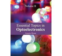 Essential Topics in Optoelectronics: Volume II (Copertina rigida)