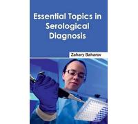 Essential Topics in Serological Diagnosis (Copertina rigida)