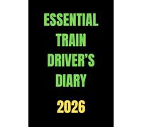 Essential Train Driver’s Diary 2026