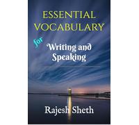 Essential Vocabulary: Boost your Writing and Speaking Skills