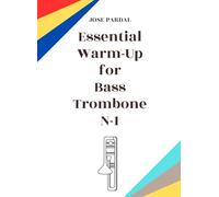 Essential Warm-Up for Bass Trombone N-1