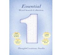 Essential Word Search Collection: Book 1: Made for people who simply love word searches