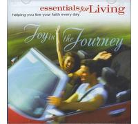 Essentials For Living; Joy In The Journey