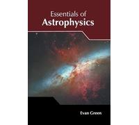 Essentials of Astrophysics (Copertina rigida)