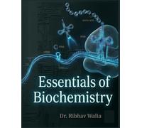 Essentials of Biochemistry: A High-Yield Review FOR USMLE & Competitive Examinations