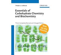 Essentials of Carbohydrate Chemistry and Biochemistry