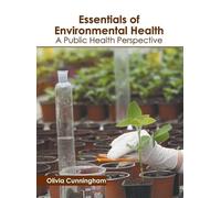 Essentials of Environmental Health: A Public Health Perspecti (Copertina rigida)