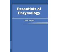 Essentials of Enzymology (Copertina rigida)