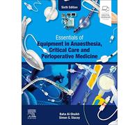 Baha Al-Shaikh Simon G. Sta Essentials of Equipment in Anaesthesia, (Tascabile)