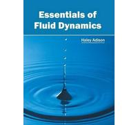 Essentials of Fluid Dynamics (Copertina rigida)