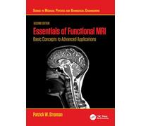 Essentials of Functional MRI: Basic Concepts to Advanced Applications