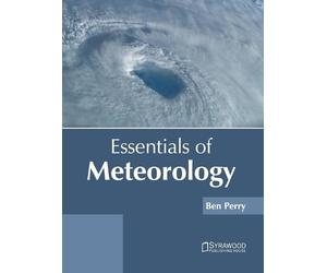 Essentials of Meteorology (Copertina rigida)
