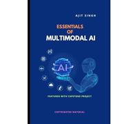 ESSENTIALS OF MULTIMODAL AI