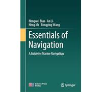 Essentials of Navigation: A Guide for Marine Navigation