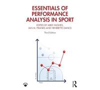 Essentials of Performance Analysis in Sport: Third edition