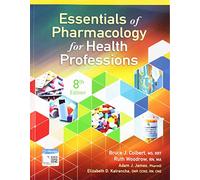 Essentials of Pharmacology for Health Professions