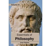 Essentials of Philosophy: Volume IV (Copertina rigida)