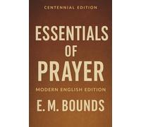 Essentials of Prayer Modern English Edition