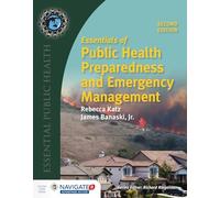 Essentials of Public Health Preparedness and Emergency Management