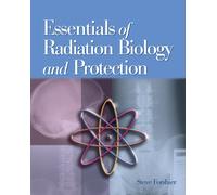 Essentials of Radiation Biology and Protection