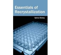 Essentials of Recrystallization (Copertina rigida)