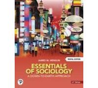 Essentials of Sociology: A Down to Earth Approach (14th Edition) RENTAL EDITION