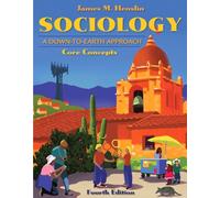 Essentials of Sociology : A Down-to-Earth Approach