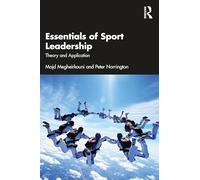 Essentials of Sport Leadership: Theory and Application