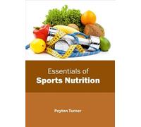 Essentials of Sports Nutrition (Copertina rigida)
