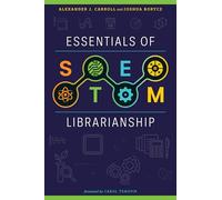 Essentials of STEM Librarianship