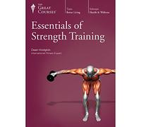 Essentials of Strength Training (Great Courses, No. 1902)