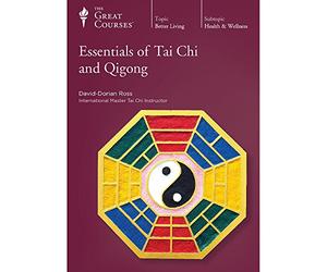 Essentials of Tai Chi and Qigong (Great Courses) (Teaching Company) Course No. 1908