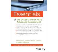 Essentials of the D-KEFS and D-KEFS Advanced Assessment