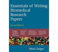 Mimi Zeiger Essentials of Writing Biomedical Research Papers. Second (Tascabile)