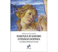 Essenza d'amore o Imāgo Sophia. La galleria dell'arte virtuale
