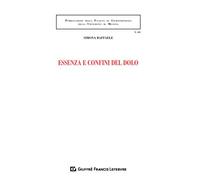 Essenza e confini del dolo