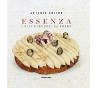 Essenza. I miei percorsi da forno - [Rubbettino Editore]